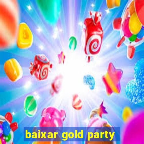 baixar gold party - slots